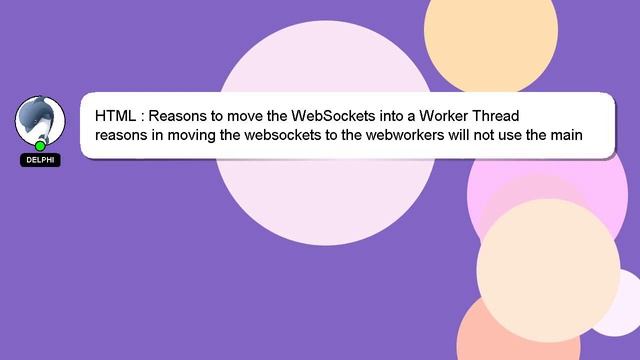 HTML : Reasons to move the WebSockets into a Worker Thread смотреть онлайн