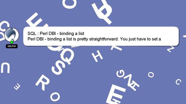 SQL : Perl DBI - binding a list смотреть онлайн