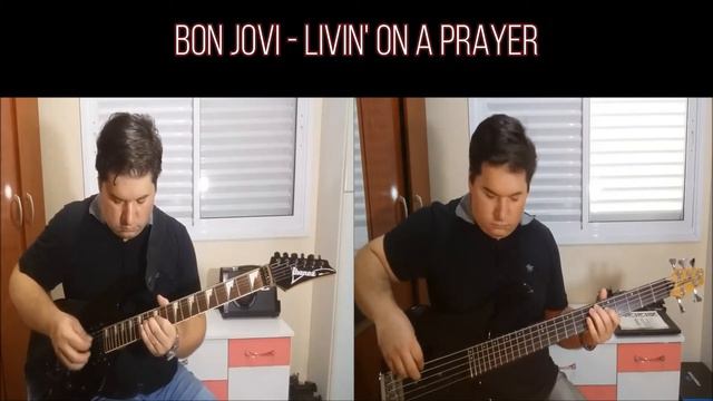 Bon Jovi – Livin’ On A Prayer (Guitar and Bass Cover) by Paulo Maia смотреть онлайн