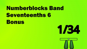 Numberblocks Band Seventeenths 6 + Bonus