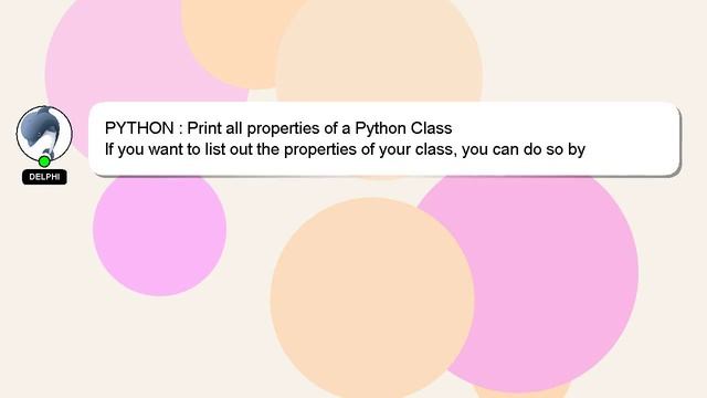 PYTHON : Print all properties of a Python Class смотреть онлайн