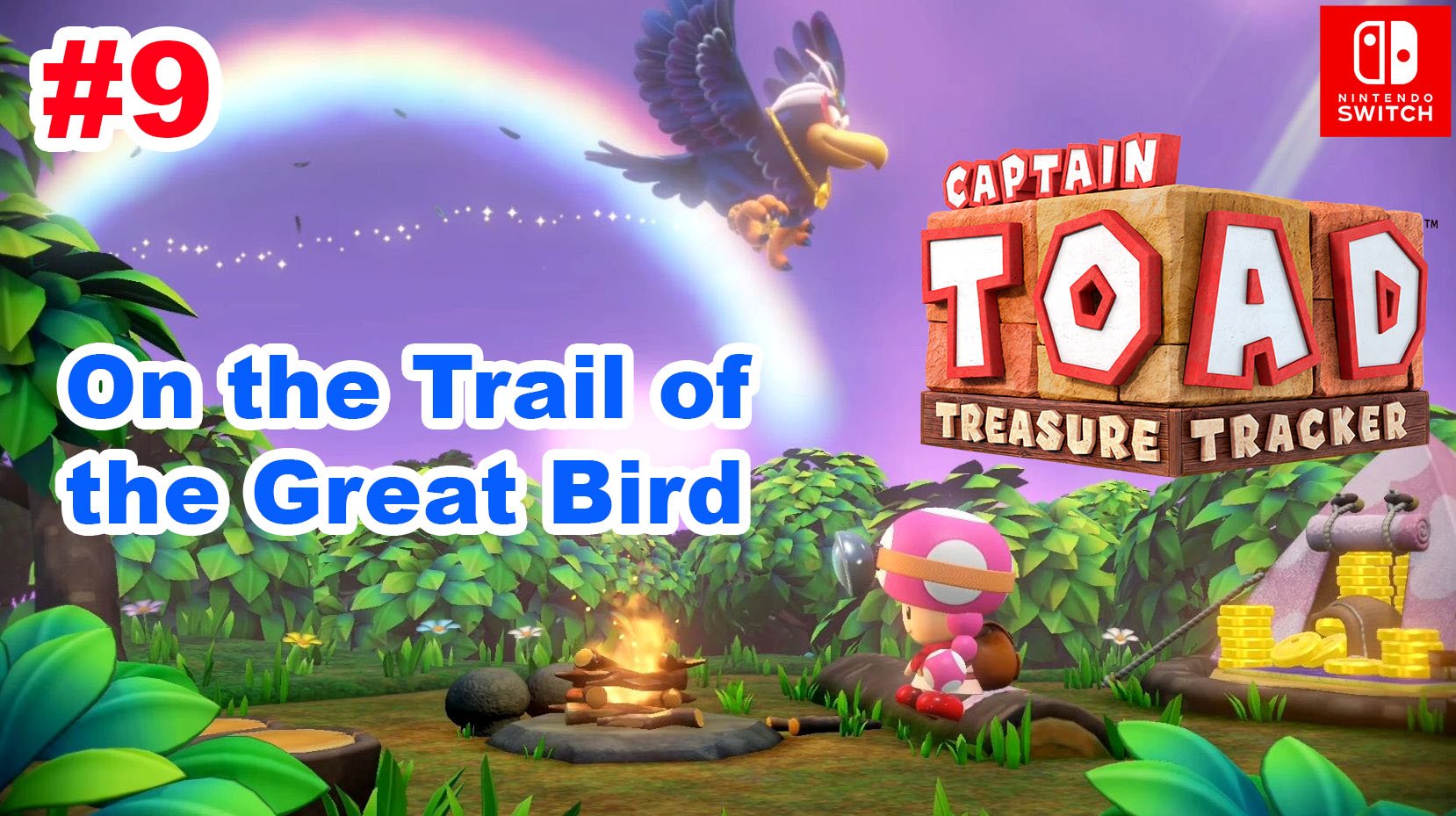 Captain Toad Treasure Tracker #9 Эпизод №2. On the Trail of the Great Bird смотреть онлайн