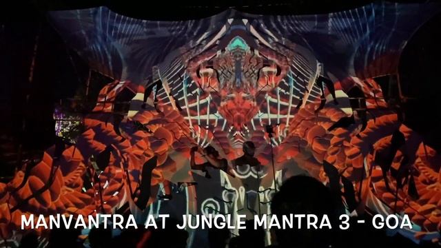 Manvantra at Jungle Mantra 3.0 (GOA 2021) смотреть онлайн