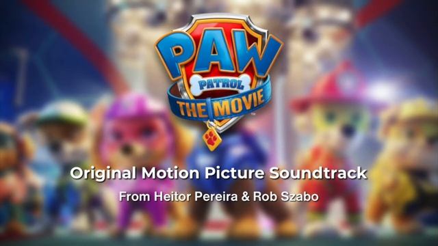 Rush Hour - Paw Patrol: The Movie Unreleased OST смотреть онлайн