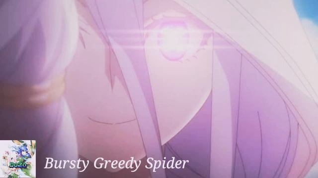 Nightcore Bursty Greedy Spider смотреть онлайн
