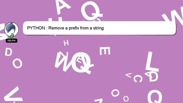 PYTHON : Remove a prefix from a string смотреть онлайн