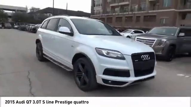 2015 Audi Q7 3.0T S line Prestige quattro Used P14454 смотреть онлайн