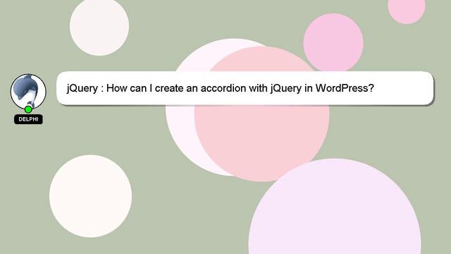 jQuery : How can I create an accordion with jQuery in WordPress? смотреть онлайн
