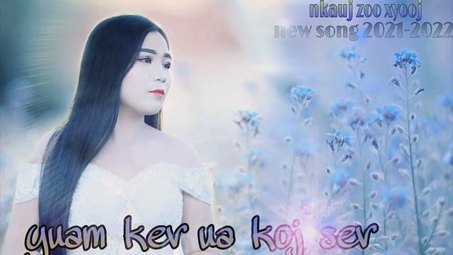 " Yuam Kev Ua Koj Seb " By_" Nkauj zoo Xyooj " смотреть онлайн
