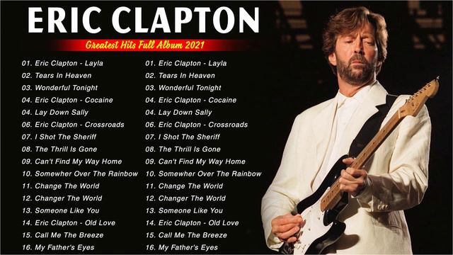 Best Song Of Eric Clapton 💓Eric Clapton Greatest Hits Full Album 2022