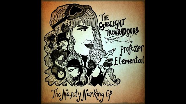 The Gaslight Troubadours - Playtime Feat. Professor Elemental (Original) смотреть онлайн