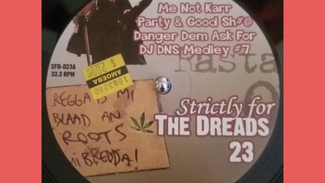 Dj DNS - Danger Dem Ask For - [Strictly For Dreads Vol. 23]