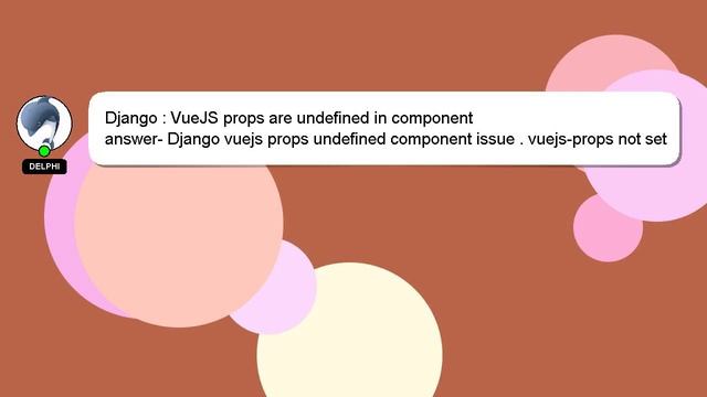 Django : VueJS props are undefined in component смотреть онлайн