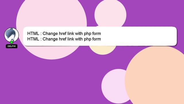 HTML : Change href link with php form смотреть онлайн