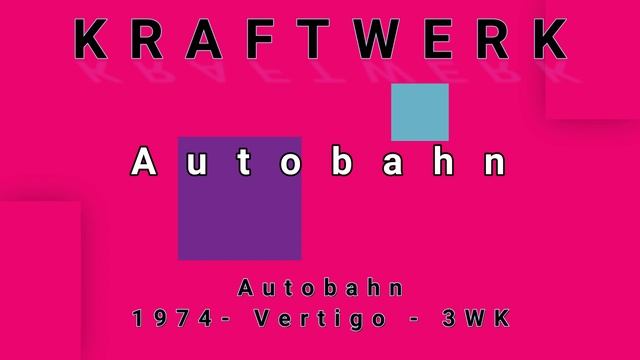 KRAFTWERK-Autobahn (vinyl) смотреть онлайн