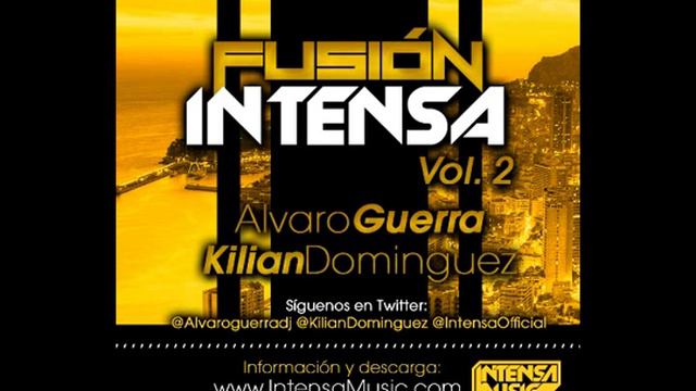 19 - ALVARO GUERRA & KILIAN DOMINGUEZ - FUSION INTENSA VOL. 2 (www.intensamusic.com) смотреть онлайн