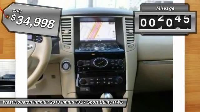 2013 Infiniti FX37 Houston TX 9973 смотреть онлайн