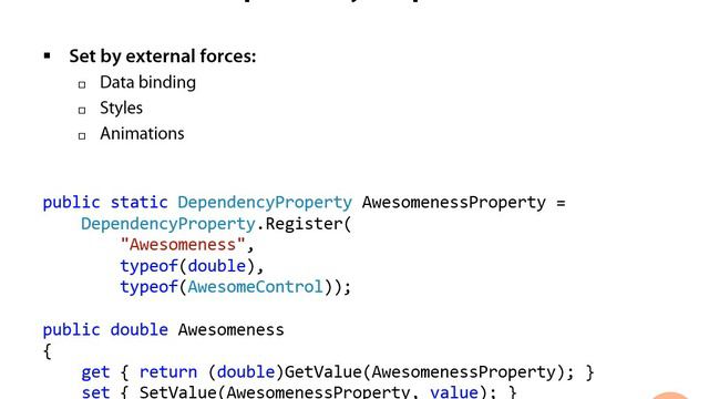 4. Dependency Properties.