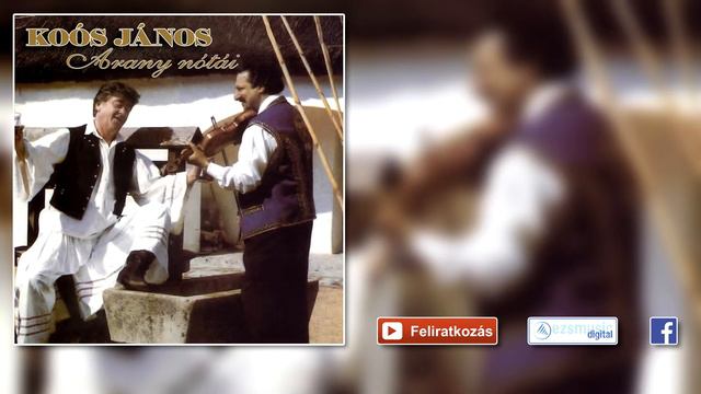 Koós János - Nem tudok én megjavulni, józan ember lenni смотреть онлайн