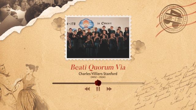 Beati Quorum Via (Charles Villiers Stanford) – PSM-ITB смотреть онлайн