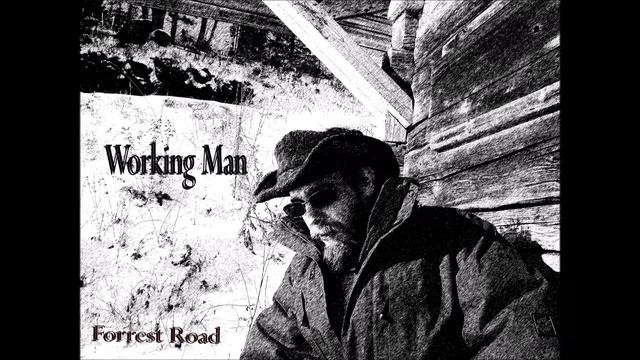 Forrest Road - Working Man (HankIII & Bob Wayne) смотреть онлайн