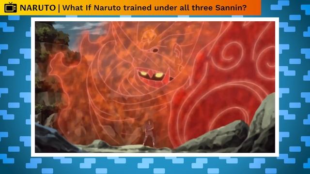 What If Naruto Trained Under All Three Sannin? (Full Movie) смотреть онлайн
