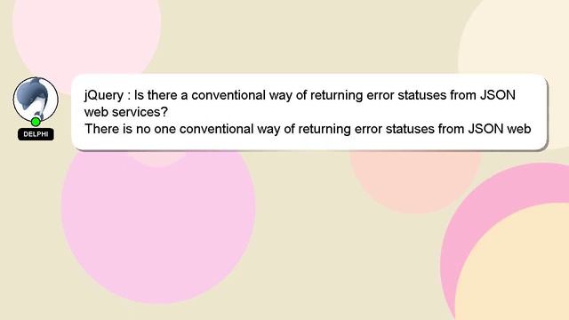 jQuery : Is there a conventional way of returning error statuses from JSON web services? смотреть онлайн
