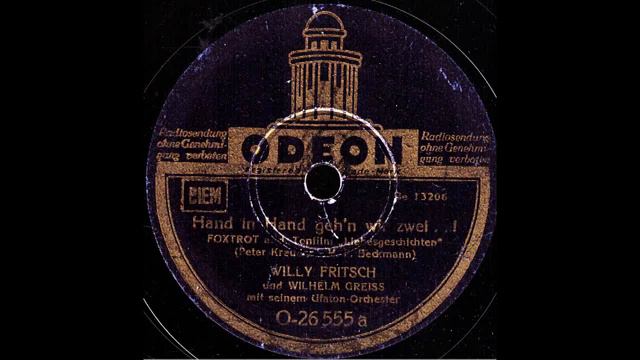 Hand in Hand geh'n wir zwei...! / Willy Fritsch mit Wilhelm Greiss & Ufaton-Orchester смотреть онлайн