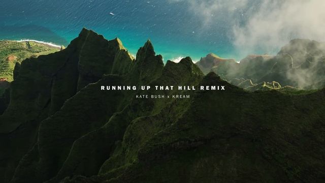 Kate Bush - Running Up That Hill (KREAM Remix) смотреть онлайн