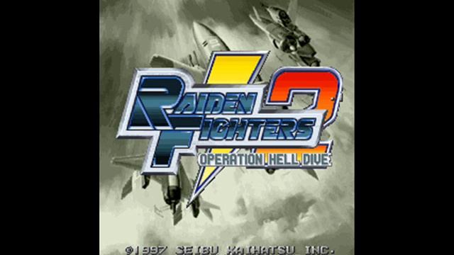 Raiden Fighters 2: Operation Hell Dive / Raiden Fighters Aces - Name Entry (Aces version) смотреть онлайн