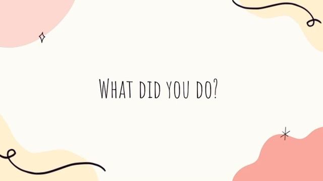 Video inglés “WHERE DID YOU GO LAST WEEKEND?” and “WHAT DID YOU DO?” 📝 смотреть онлайн