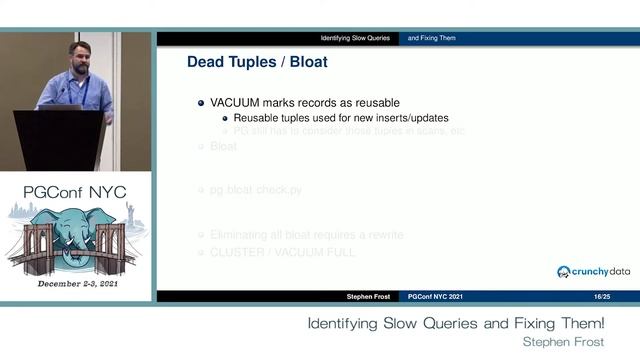 PGConf NYC 2021 - Identifying Slow Queries and Fixing Them! by Stephen Frost смотреть онлайн