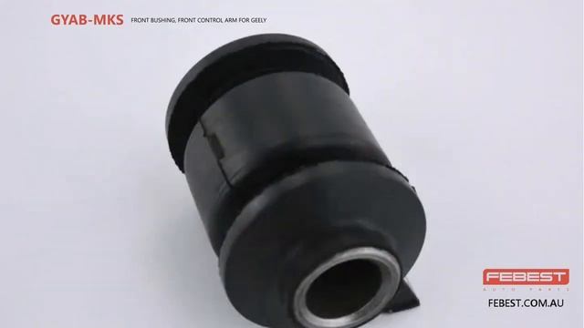 GYAB-MKS FRONT BUSHING, FRONT CONTROL ARM FOR GEELY смотреть онлайн