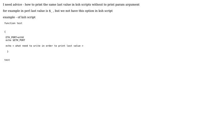 DevOps & SysAdmins: ksh + print the last value from parameter ( as $_ in perl) смотреть онлайн