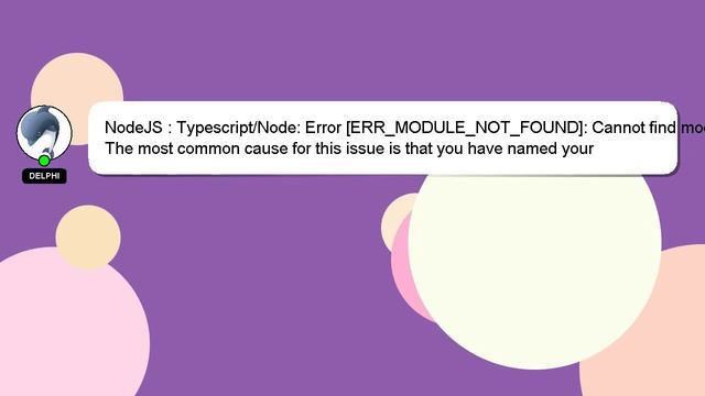 NodeJS : Typescript/Node: Error [ERR_MODULE_NOT_FOUND]: Cannot find module смотреть онлайн
