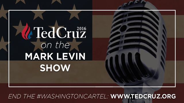 Ted Cruz on the Mark Levin Show смотреть онлайн
