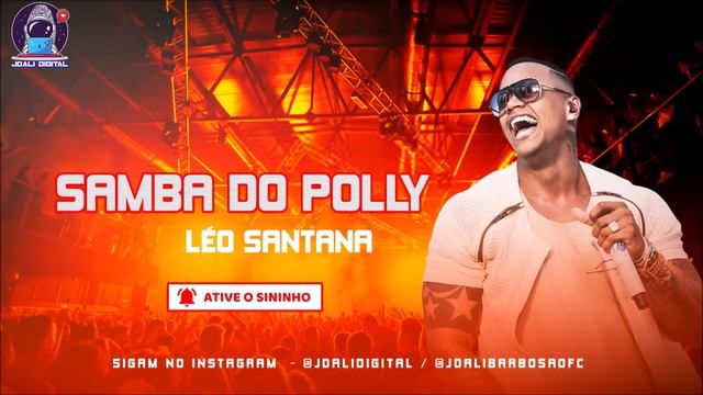 SAMBA DO POLLY - LÉO SANTANA - SUCESSO DOS PAREDÕES - 2022 смотреть онлайн