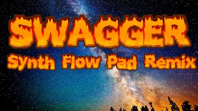 Swagger (SynthFlowPad Remix) смотреть онлайн