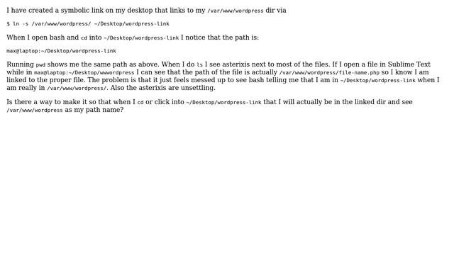 How to make the path of a symbolically linked directory the exactly the path of the original... смотреть онлайн