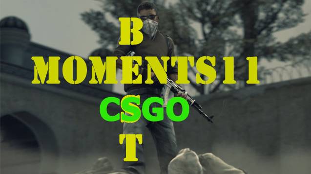 BestMoments #11 CSGO Лагает на