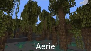 Lena Raine - Aerie (Minecraft 1.19 The Wild Update Soundtrack)