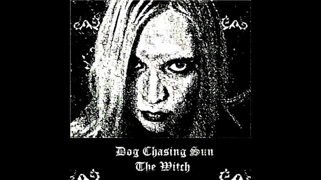 Dog Chasing Sun - The Witch (Stoner Doom Metal)