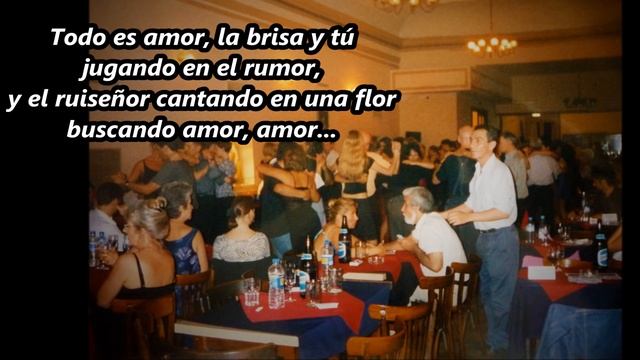 FULVIO SALAMANCA & ARMANDO GUERRICO: TODO ES AMOR (TANGO CON LETRA DETALLADA) смотреть онлайн