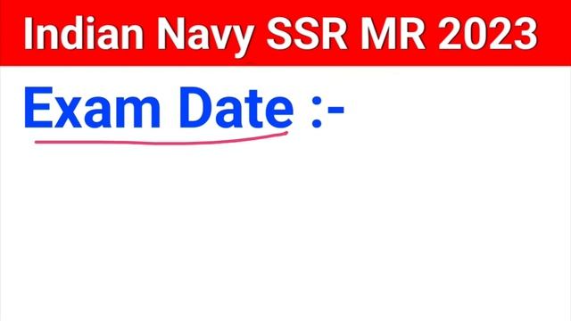 Navy MR SSR Exam Date 2023 | Indian Navy MR SSR 2/2023 Batch Admit Card Date 2023 | Official Update смотреть онлайн