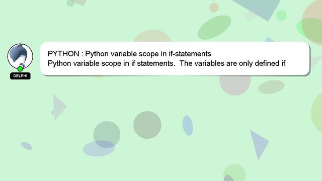 PYTHON : Python variable scope in if-statements смотреть онлайн