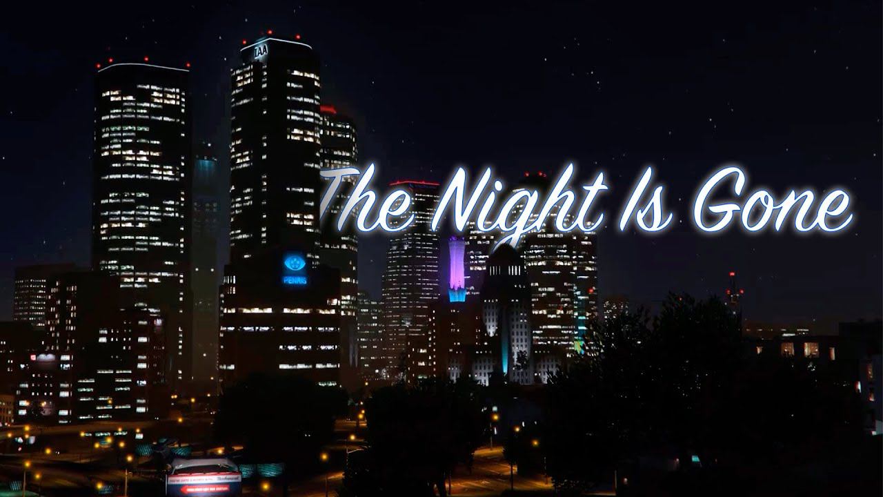 The Night Is Gone (GTA 5 Short Film) смотреть онлайн