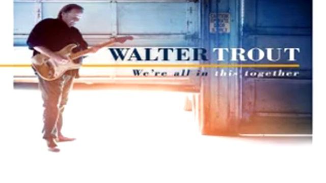 Walter Trout (feat. Jon Trout) - Do You Still See Me At All смотреть онлайн