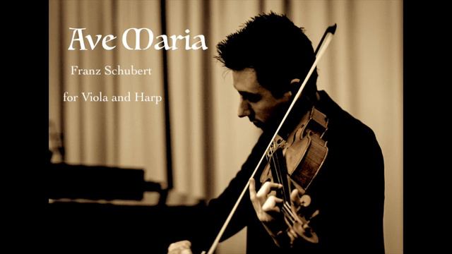 Ave Maria for Viola and Harp (F. Schubert) смотреть онлайн