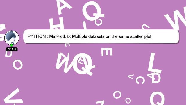 PYTHON : MatPlotLib: Multiple datasets on the same scatter plot смотреть онлайн