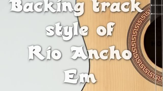 backing track style Rio ancho paco de lucia смотреть онлайн